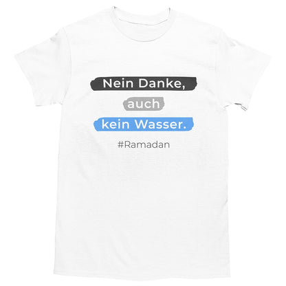 Islamisches T-Shirt | Nein Danke, auch kein Wasser #Ramadan